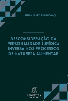 Paperback Desconsideração Da Personalidade Jurídica Inversa Nos Proce [Portuguese] Book