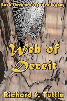 Paperback Web Of Deceit: Forgotten Legacy, Book 3 Book