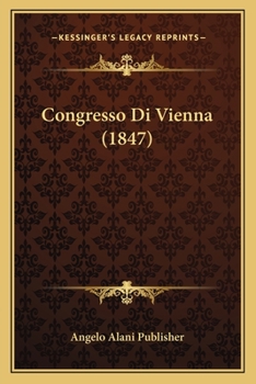 Paperback Congresso Di Vienna (1847) [Italian] Book