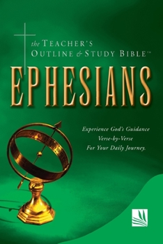 Paperback The Teacher's Outline & Study Bible: Ephesians Book