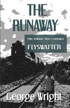 Paperback The Runaway And Flyswatter Book