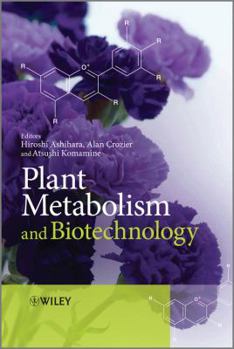 Hardcover Plant Metabolism and Biotechnology Book