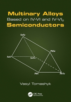Paperback Multinary Alloys Based on IV-VI and IV-Vi2 Semiconductors Book