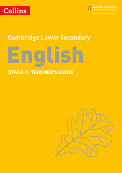 Paperback Lower Secondary English Teacher's Guide: Stage 7 (Collins Cambridge Lower Secondary English) Book