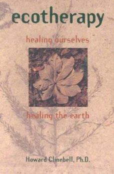 Paperback Ecotherapy: Healing Ourselves, Healing the Earth Book