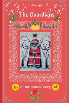 Paperback The Guardians: A Christmas Story Book