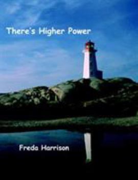 Paperback There's Higher Power Book