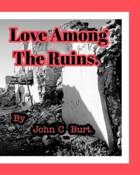 Paperback Love Among The Ruins. Book