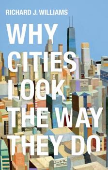 Hardcover Why Cities Look the Way They Do Book