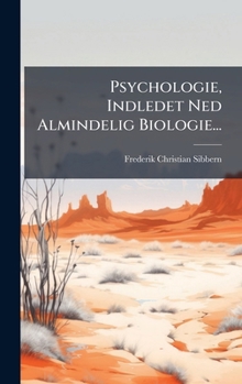Hardcover Psychologie, Indledet Ned Almindelig Biologie... [Danish] Book