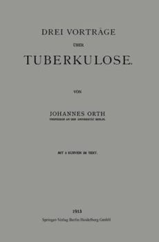 Paperback Drei Vorträge Über Tuberkulose [German] Book