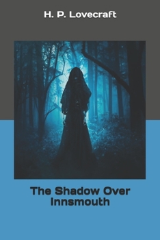 The Shadow Over Innsmouth