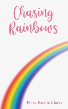 Paperback Chasing Rainbows Book