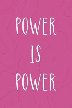 Paperback Power Is Power: All Purpose 6x9 Blank Lined Notebook Journal Way Better Than A Card Trendy Unique Gift Pink Texture Vaporwave Book