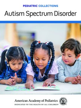 Paperback Pediatric Collections: Autism Spectrum Disorder Book