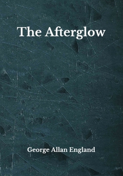 Paperback The Afterglow: Beyond World's Classics Book