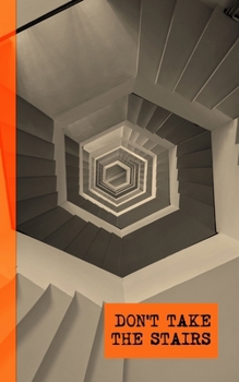 Paperback Don't Take The Stairs Book