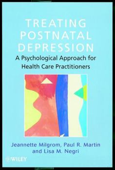 Paperback Treating Postnatal Depression: A Psychological Approach for Health Care Practitioners Book