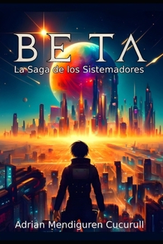Beta: La Saga de los Sistemadores