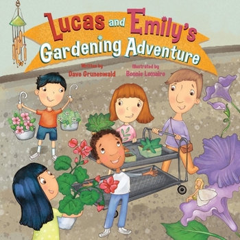 Paperback Lucas and Emily's Gardening Adventure Book