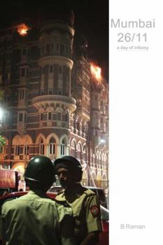 Hardcover Mumbai 26/11: A Day of Infamy Book