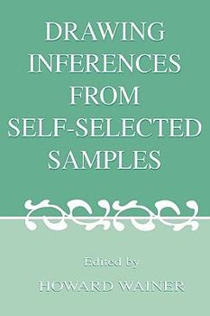 Hardcover Drawing Inferences From Self-selected Samples Book