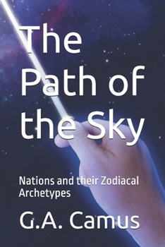 Paperback The Path of the Sky: Nations and their Zodiacal Archetypes Book