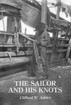 Paperback The Sailor and His Knots Book