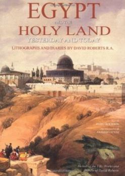 Paperback The Holy Land and Egypt: Yesterday and Today Book