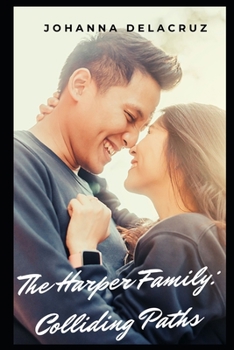 The Harper Family: Colliding Paths