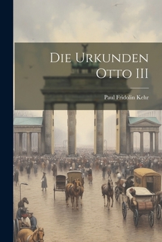 Paperback Die Urkunden Otto III Book