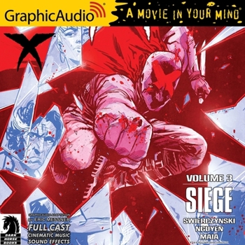 Audio CD X Volume 3: Siege [Dramatized Adaptation]: Dark Horse Comics Book