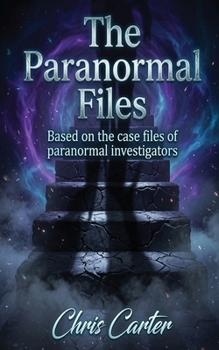 The Paranormal Files