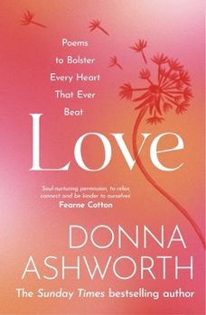 Hardcover Love: Poems to Bolster Every Heart That Ever Beat Book
