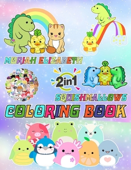 Moriah Mori Eliza-beth Coloring Book Squishies for Fan Men Women Teen Kid: A Cool Moriah Mori Eliza-beth Coloring Book With +100 High Quality Illustrations for kids and toddlers