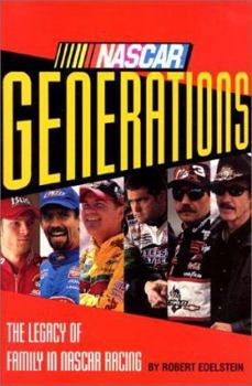 Hardcover NASCAR Generations: The Legacy of Family in NASCAR Racing Book