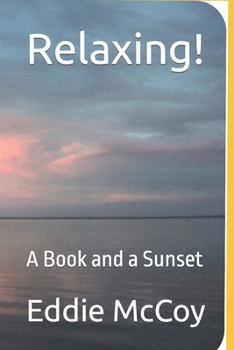 Paperback Relaxing!: A Book and a Sunset Book