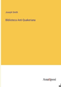 Paperback Biblioteca Anti-Quakeriana Book