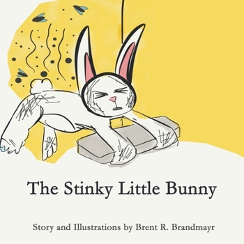 Paperback The Stinky Little Bunny Book