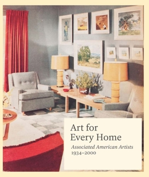 Hardcover Art for Every Home: Associated American Artists, 1934-2000 Book