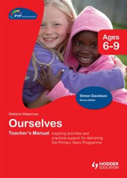 Hardcover Pyp Springboard Teacher's Manual: Ourselves Book