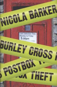 Burley Cross Postbox Theft - Book #1 of the Digital Trilogy