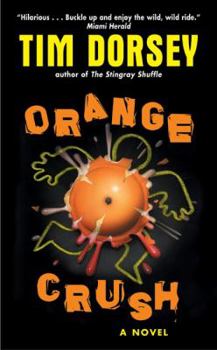 Orange Crush - Book #5 of the Serge A. Storms Chronological Order