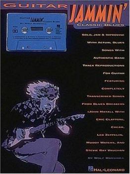 Paperback Guitar Jammin' With Classic Blues Songs - Book/cassette Pack Book
