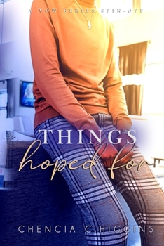 Things Hoped For: A Vow Series Spin-Off - Book #4 of the Vow Series