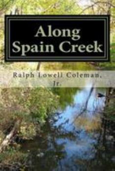 Paperback Along Spain Creek Book