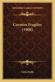 Paperback Cuentos Fragiles (1908) [Spanish] Book