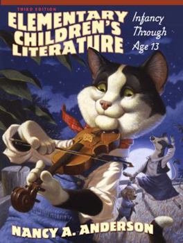 Paperback Elementary Children's Literature: Infancy Through Age 13 Book