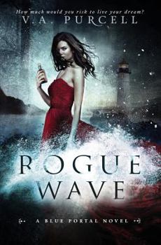 Paperback Rogue Wave: The Blue Portal Book Two Book