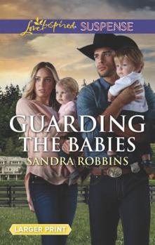 Mass Market Paperback Guarding the Babies [Large Print] Book